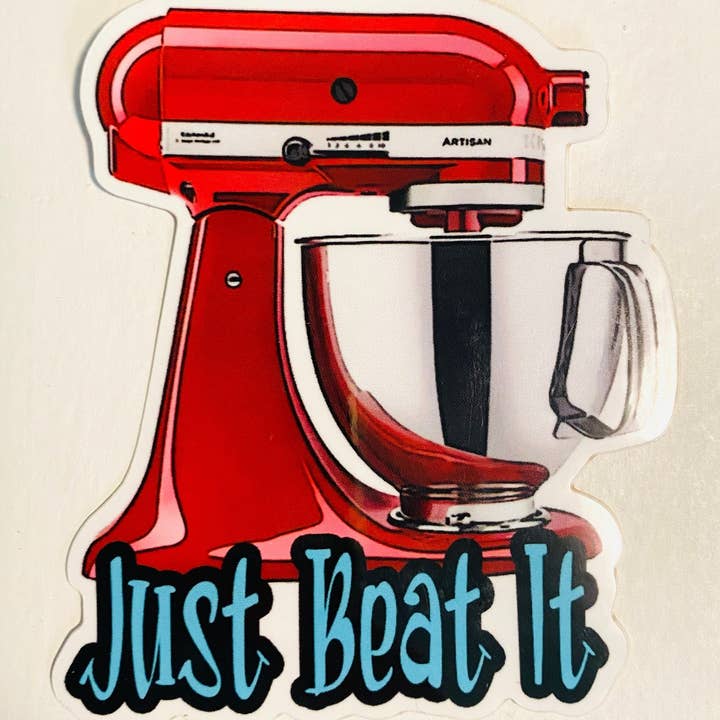 Otto's Grotto - Vente Autocollant - Autocollant de cuisine amusant KitchenAid Mixer — Just Beat It !1