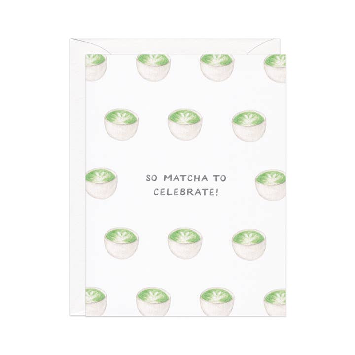 Amy Zhang - Wholesale Congratulations Card - Matcha Tea Celebration — Asian Food Pun Congrats Card1
