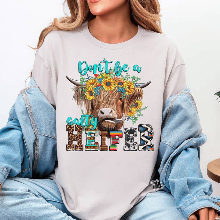 Don't Be a Salty Heifer Graphic Tee for wholesale by 5C's Wholesale