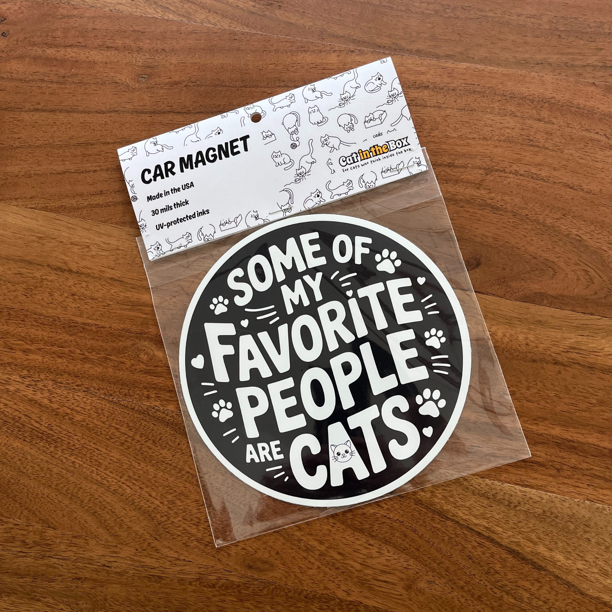 Cat in the Box LLC - Wholesale Magnet - Some Of My Favorite People Are Cats - Car Magnet1
