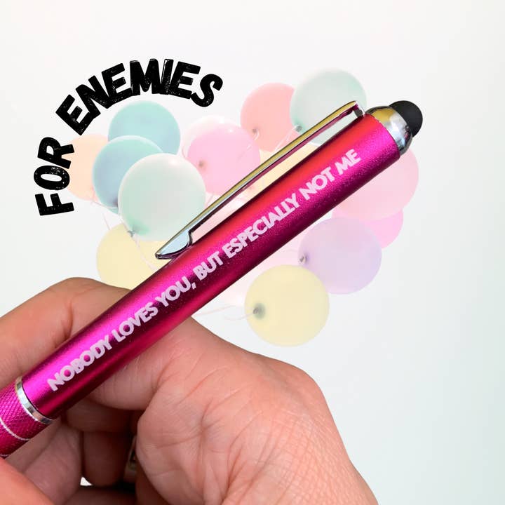 Nobody loves you, but especially not me pen stylus in black with black ink for wholesale by The Carbon Crusader
