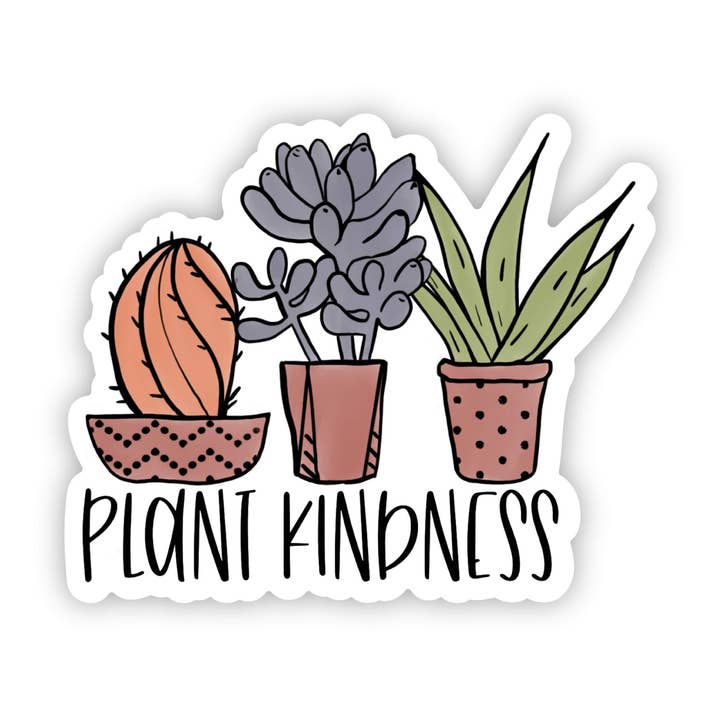 Autocollant Plant Kindness Positive pour la vente par TK Lettering