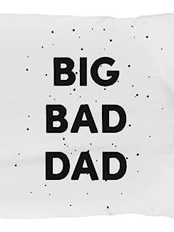 Taie d'oreiller Big Bad Dad, cadeaux Bad Dad pour la vente par CustomHappy