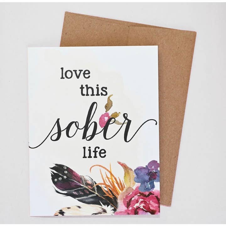 Love & Recovery - Wholesale Encouragement Card - A002-C Love This Sober Life Greeting Card7