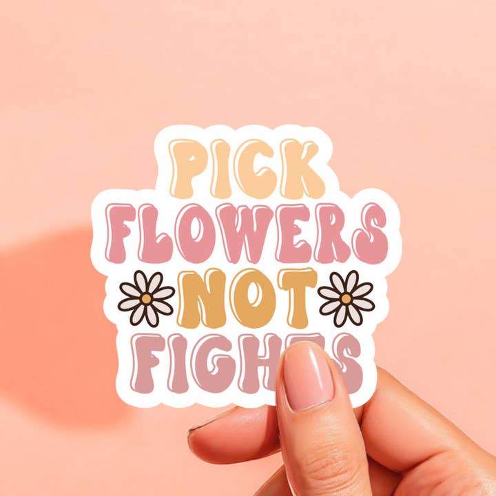 Pick Flowers Not Fights Sticker | Water Resistant Laptop for wholesale by Midnight Dahlia Studio