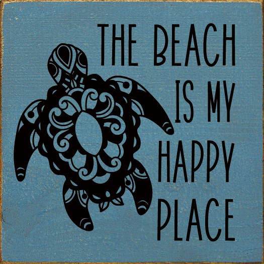 SAWDUST CITY - Wholesale Sign - The Beach is My Happy Place (Sea Turtle Polynesian art)5