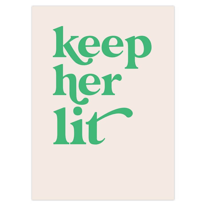 Dusty Boy Designs - Wholesale Art Print - Keep Her Lit2