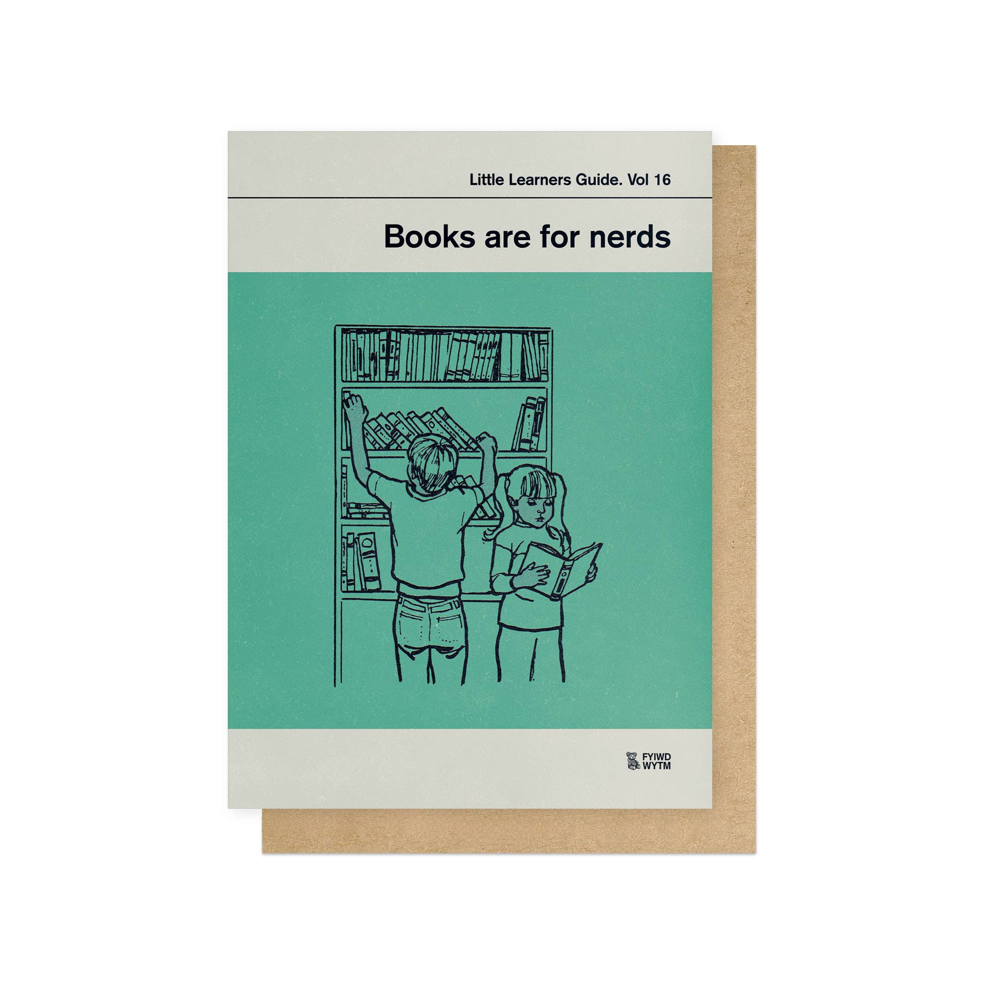 East End Prints - Greetings Cards & Postcards - Wholesale Everyday Greeting Card - Books Are For Nerds Greetings Card0