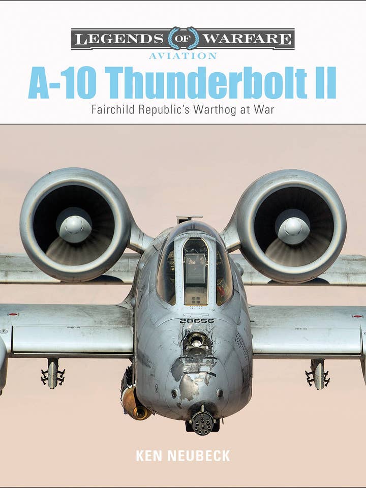 A-10 Thunderbolt II: Fairchild Republic’s Warthog at War for wholesale by Schiffer Publishing