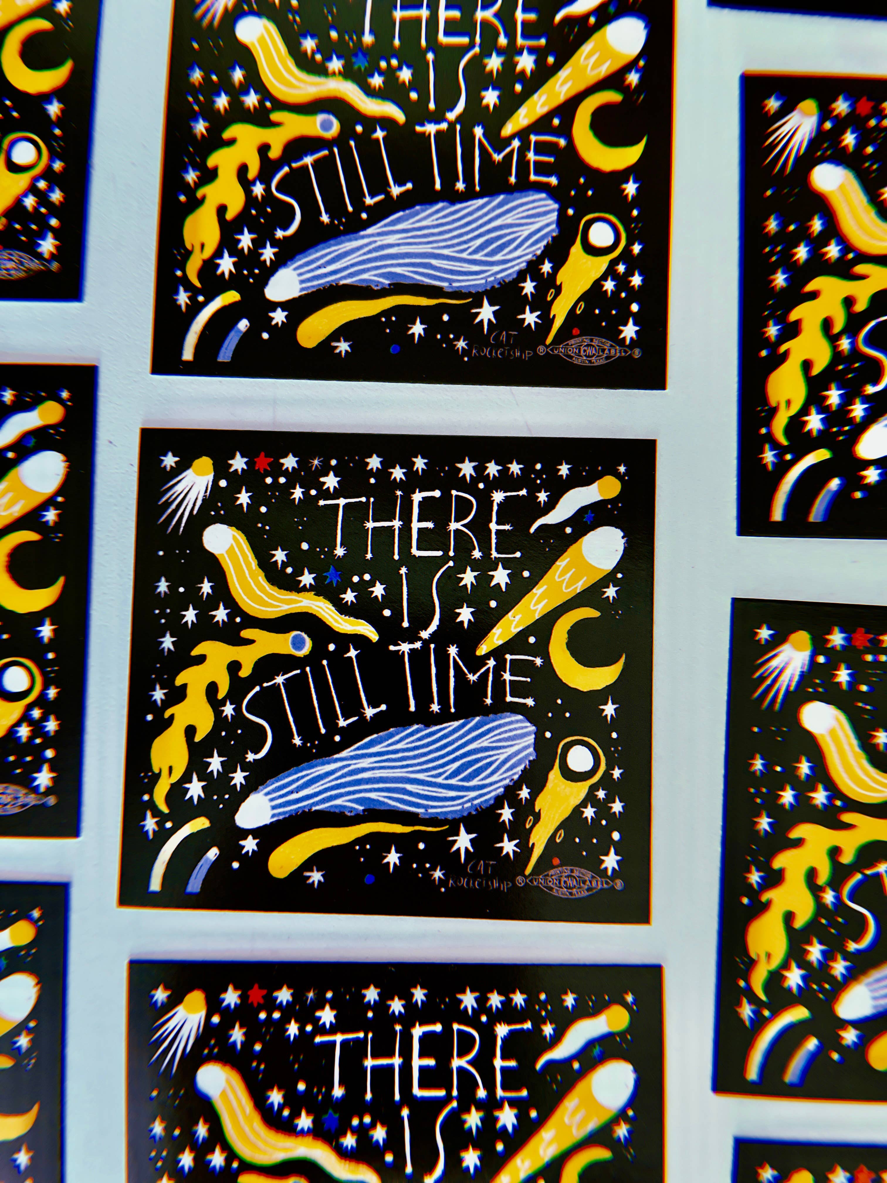 Cat Rocketship - Wholesale Sticker - There is Still Time hopeful vinyl sticker6