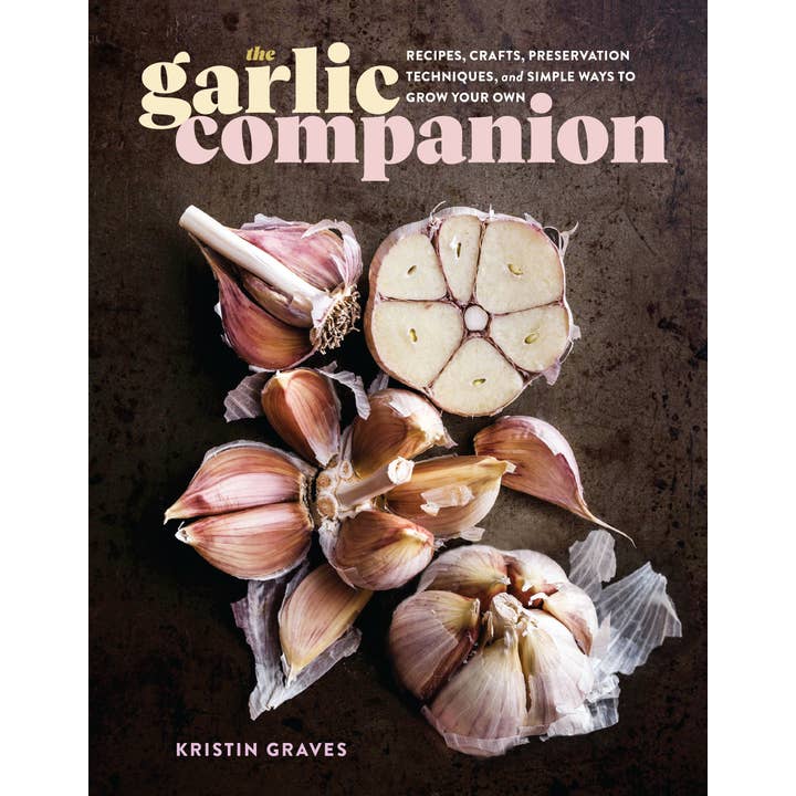 Hachette Book Group - Wholesale Cookbooks & Food - The Garlic Companion
