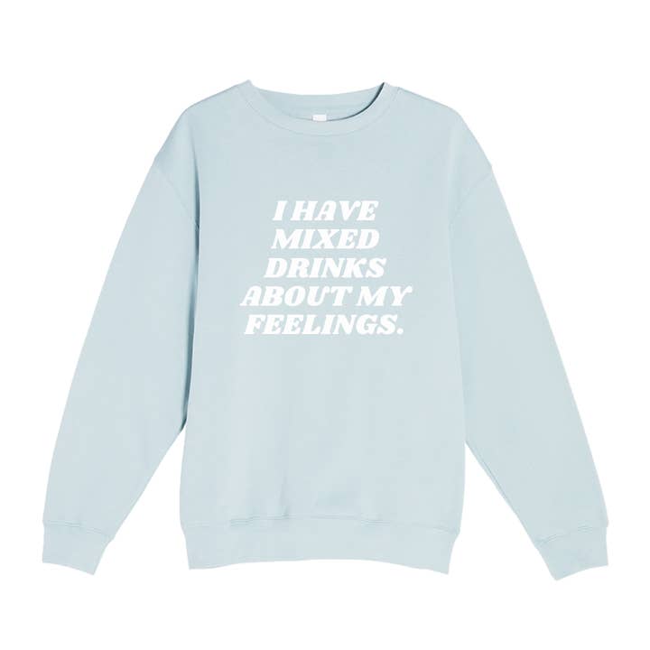 Chandail à col rond I Have Mixed Drinks pour la vente par Just Cool Moms