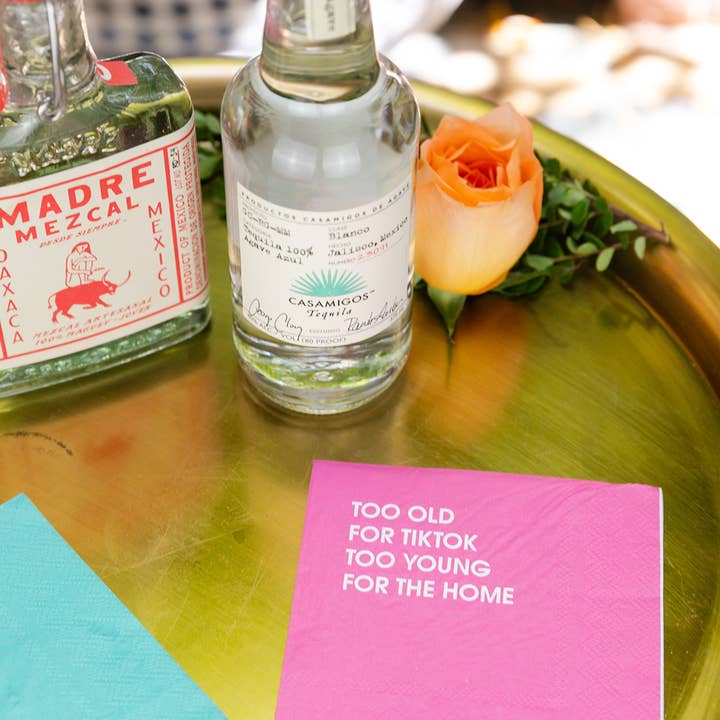 Chez Gagné - Wholesale Disposable Napkin - Too Old For TikTok Too Young For The Home - Cocktail Napkins1