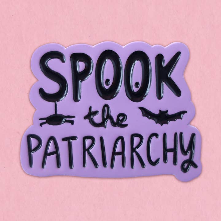 Spook the patriarchy enamel lapel pin for wholesale by Kate Gabrielle