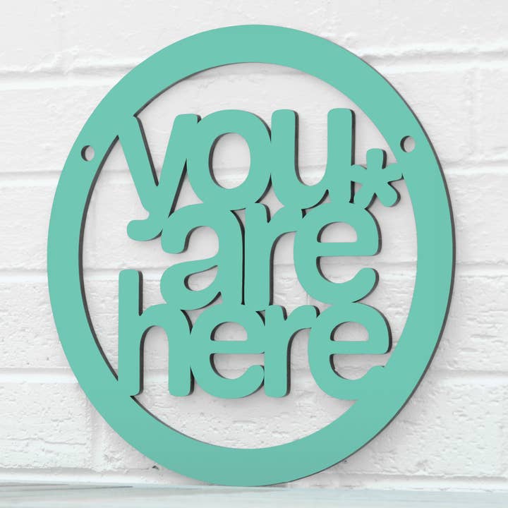Spunky Fluff - Wholesale Wall Sign - You Are Here, Self Awareness Connection Wall Sign11