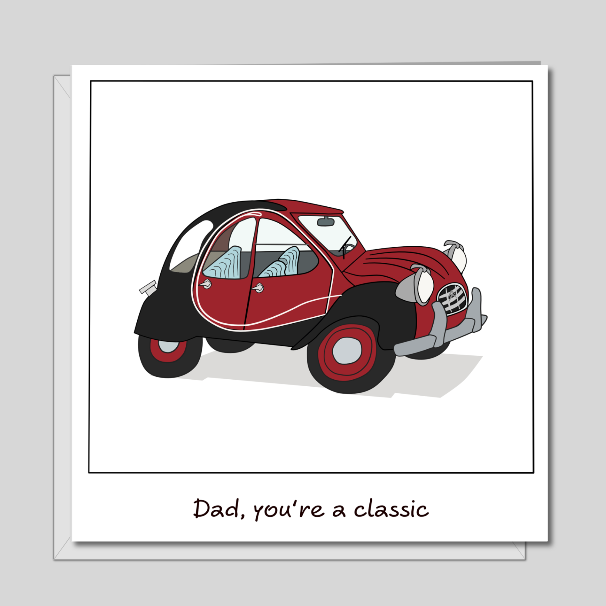 Swizzoo Cards – Großhandel Vatertagskarten – Geburtstags-/Vatertagskarte Dad You're a Classic — Oldtimer 2CV Car — lustiger, humorvoller, amüsanter Cartoon — für den besten Vater — Humor1
