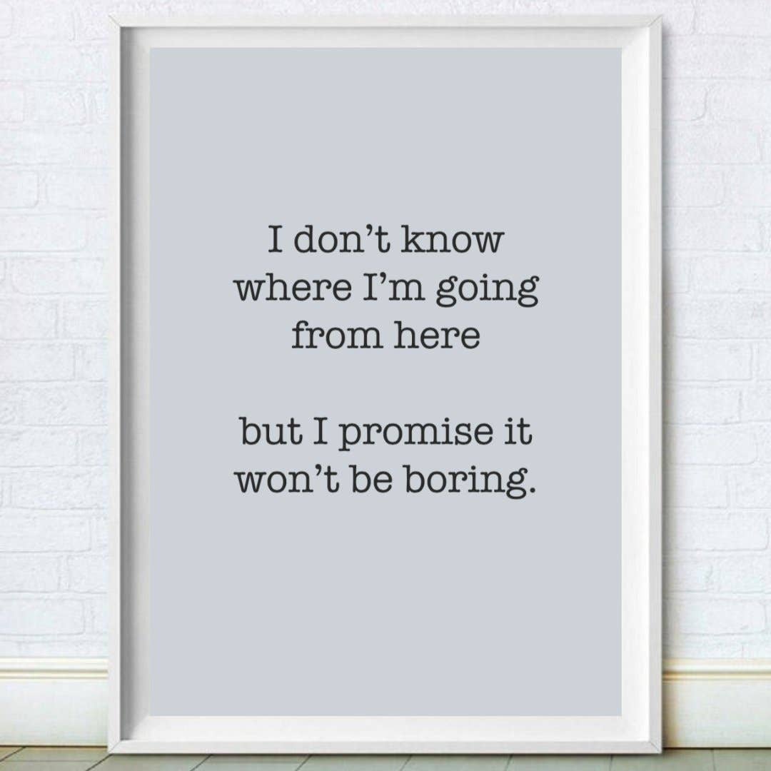Citation De David Bowie Promise It Won T Be Boring Print Faire Com Belgique