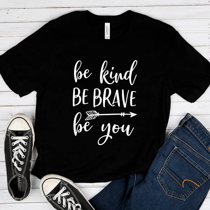 Be Kind Be Brave Be You T-shirt for wholesale by VibeClothing