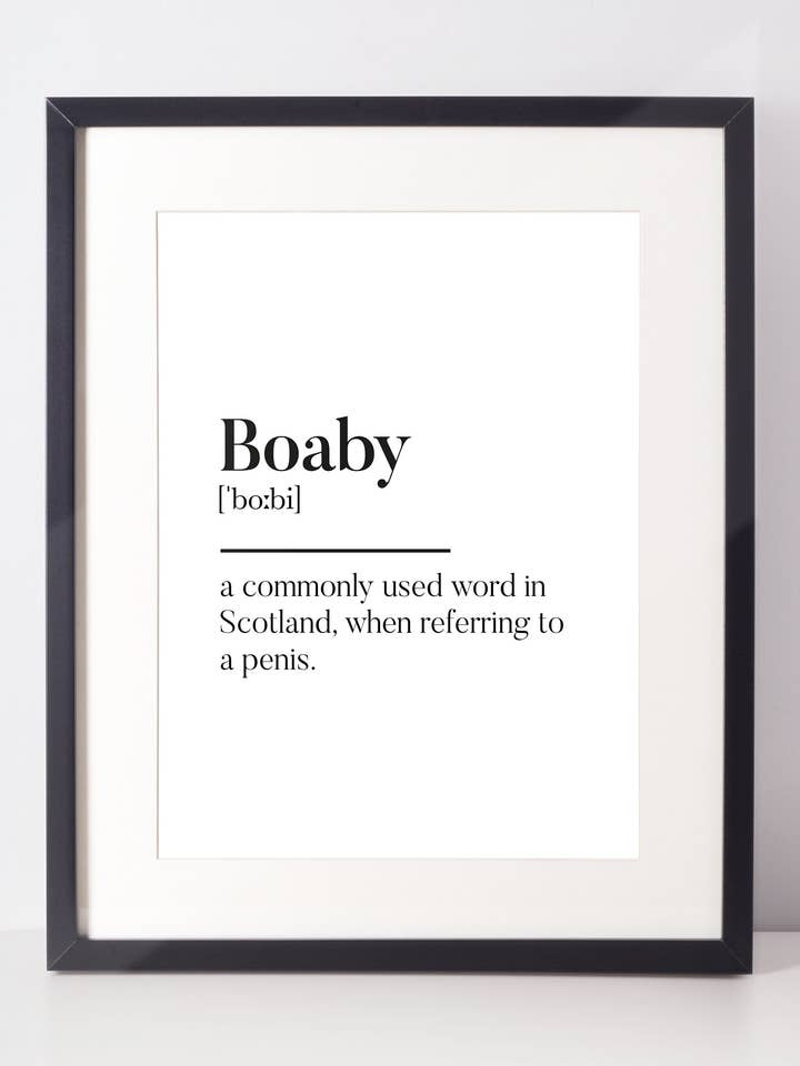 Boaby Scots UNFRAMED PRINT Room Decor Home Minimalist Monochrome Typography Fun Scandi Scotland Slang Definition Scottish for wholesale by Kalloway Design