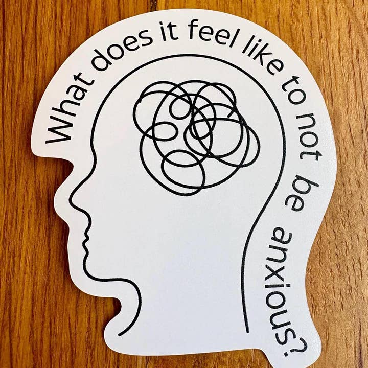 Qu'est-ce que ça fait de ne pas se sentir anxieux Autocollant pour la vente par Anna Liz Heart Designs