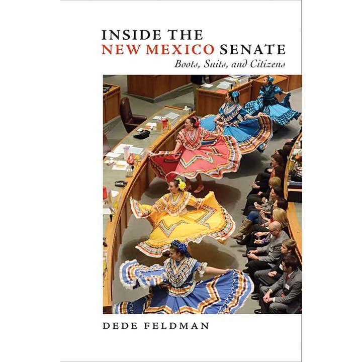 Inside the New Mexico Senate by Dede Feldman for wholesale by Simon & Schuster