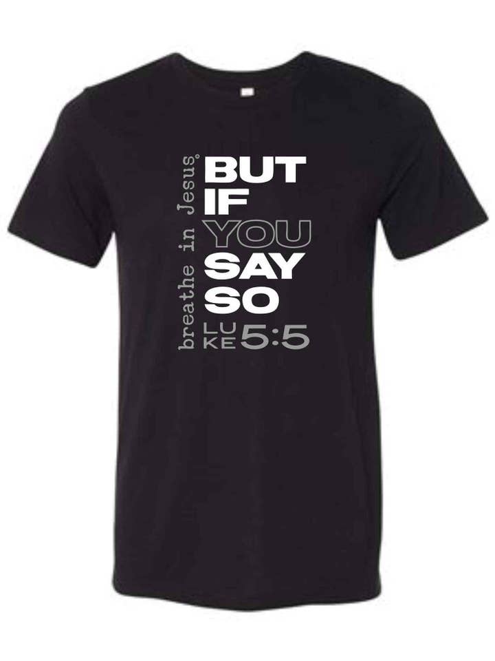 Luke 5:5 - Kurzarm-T-Shirt für den Großhandel von Breathe in Jesus®