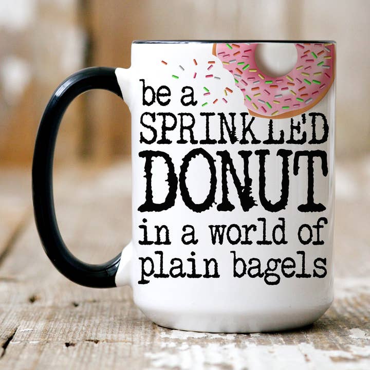 Tasse Be a Sprinkled Donut... pour la vente par Love Letters