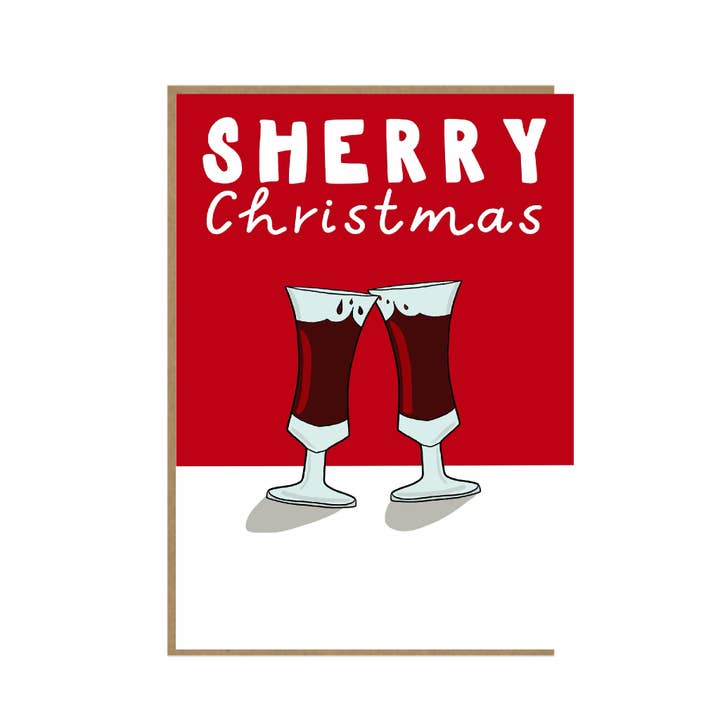Sherry Christmas - Funny Christmas Card - Funny Card - 4x6" for wholesale by Pickled Prints
