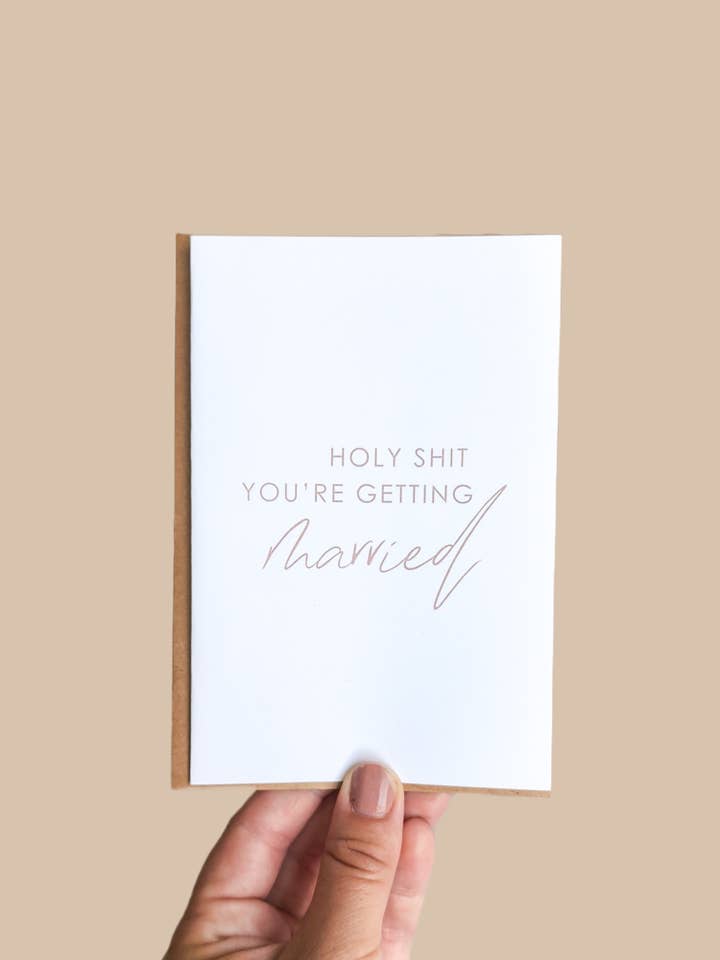 Holy Shit You're Getting Married Card for wholesale by Vienna Design LLC
