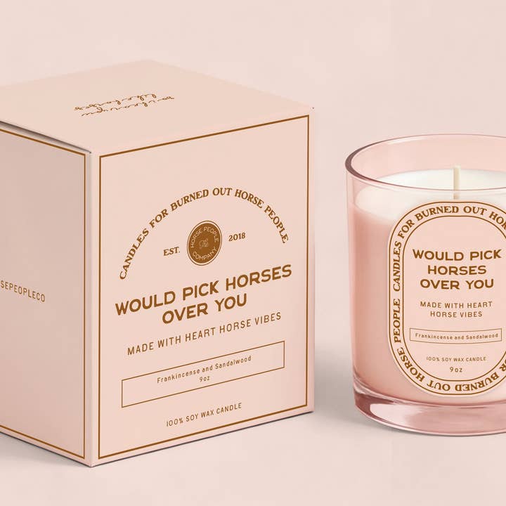 Would Pick Horses Over You - Candle - Made with Heart Horse Vibes for wholesale by The Horse People Company