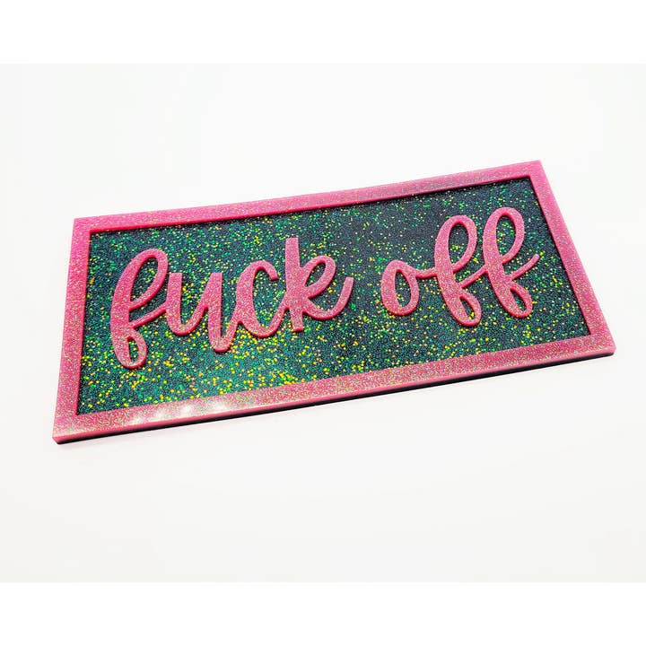 Eco-Friendly Resin "Fuck Off" Funny Swear Word Wall Sign for wholesale by Slightly Askew Art