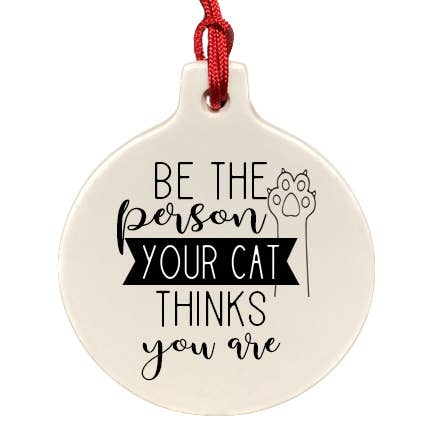 Soyez la personne que votre chat pense que vous êtes - Décoration de Noël pour la vente par The Cheeky Tree