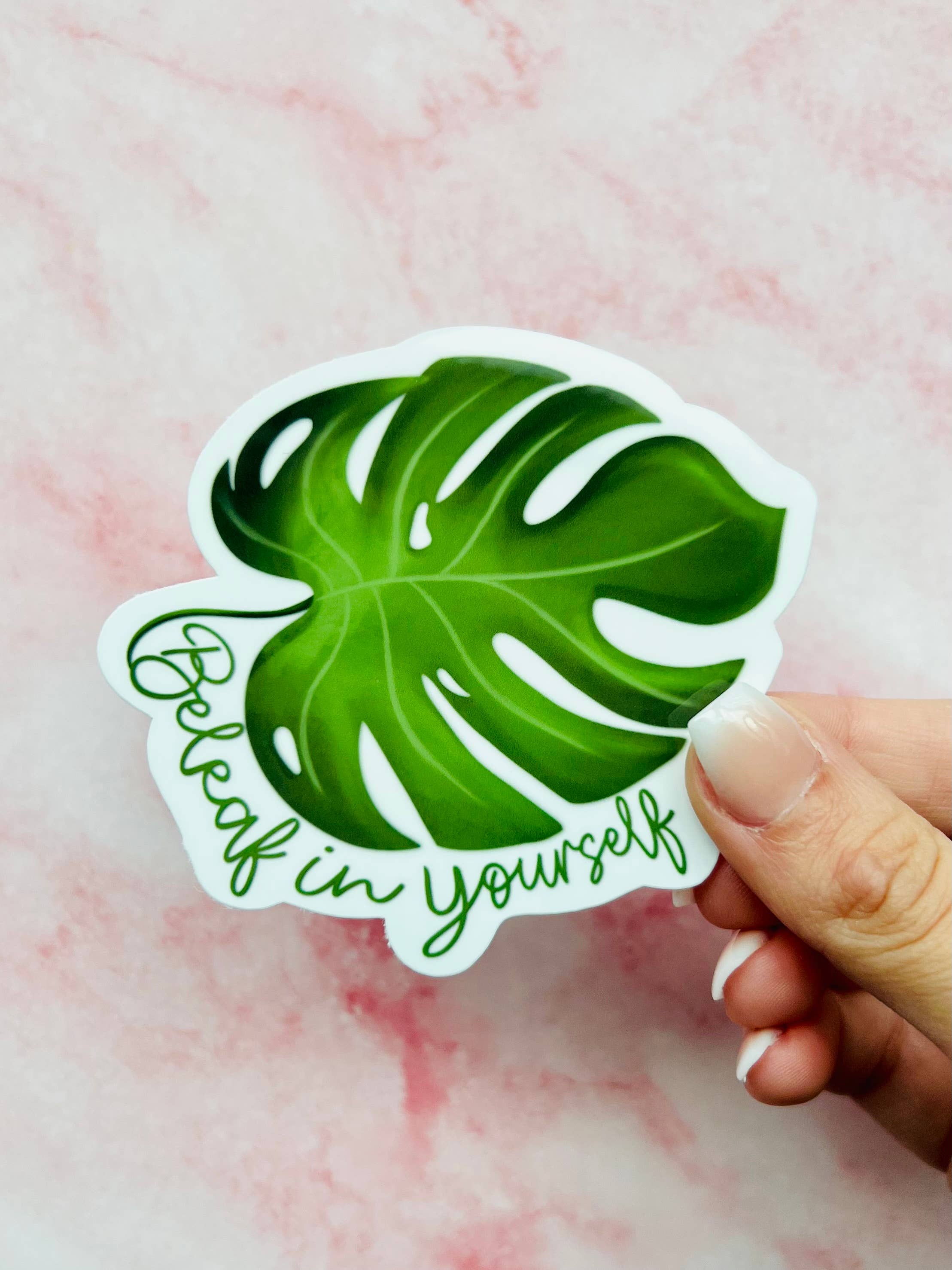 Tabs Art Shop - Wholesale Sticker - Beleaf in Yourself Vinyl Sticker