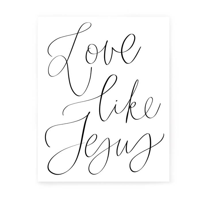 Love Like Jesus Print for wholesale by EverElling