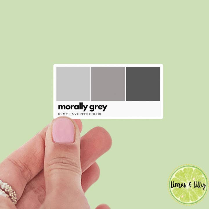 Moralsk grå er min yndlingsfarveprøve vinylklistermærke for engroshandel hos Limes & Lilly