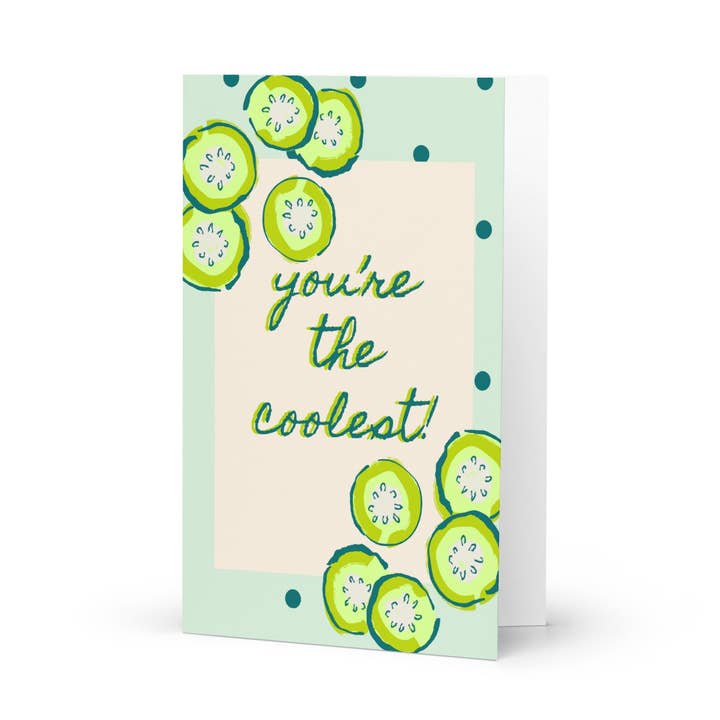 You're the Coolest Cucumber for wholesale by Wishbrush
