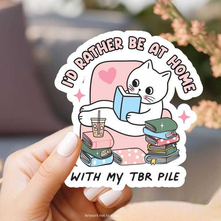 I'd Rather be at Home TBR Sticker for wholesale by Market by Mari