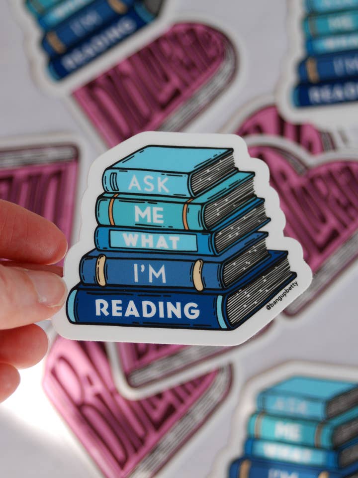 Ask Me What I'm Reading Book Sticker for wholesale by Bang-Up Betty