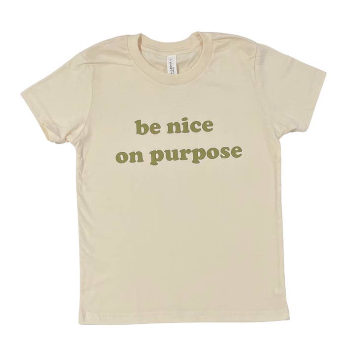 The Mini Mart Studio - Vente T-shirt sérigraphié – enfant - T-shirt Be Nice on Purpose pour tout-petit et jeune | T-shirt graphique inspirant pour enfants | Chemise pour enfants Kindness | Choose Kindness | T-shirt mignon pour enfants3