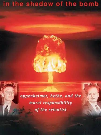 In the Shadow of the Bomb: Oppenheimer, Bethe, and the Moral Responsibility of the Scientist - Paperback for wholesale by Books by splitShops