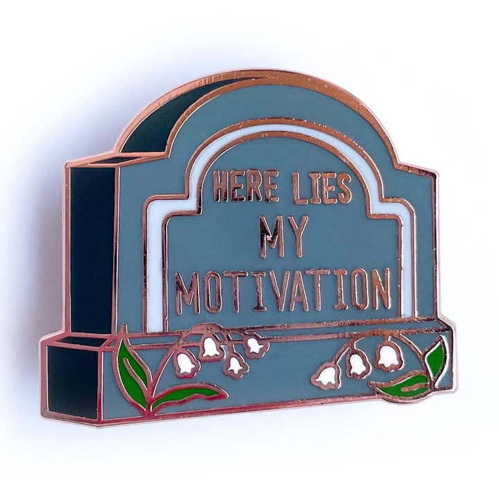 Here Lies My Motivation Enamel Pin for wholesale by Kitty With A Cupcake