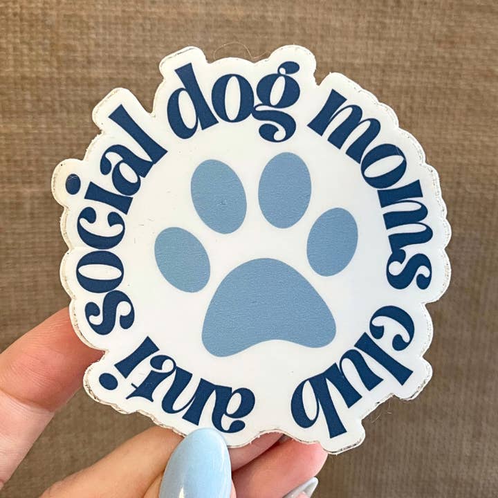 Anti-Social Dog Mom Sticker for wholesale by Mother Puppers Co.