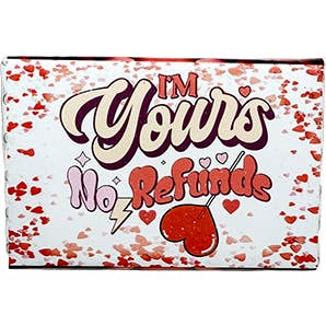 VALENTINE BAR C - I'M YOURS NO REFUNDS and other Purchase Wholesale valentine chocolate. Free Returns & Net 60 Terms on Faire trending on Faire.