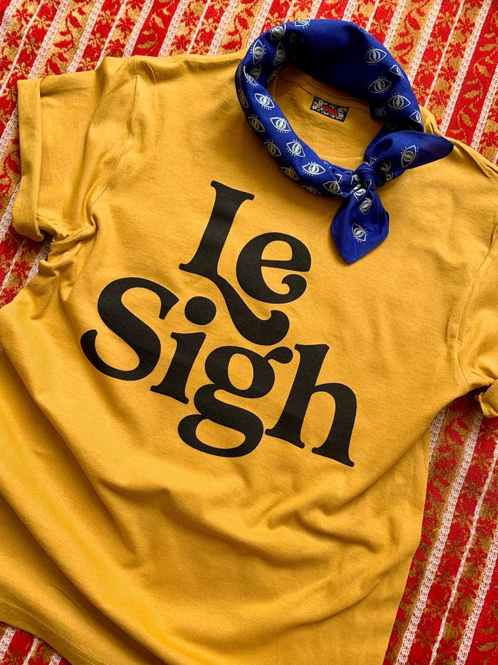 MBMB - Wholesale Screen Printed T-Shirt - Women's - Le Sigh Tee - Unisex
