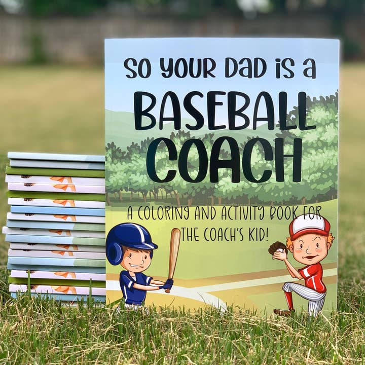 Dad's a Baseball Coach: Coloring & Activity Book for Kids for wholesale by The Game Day Family