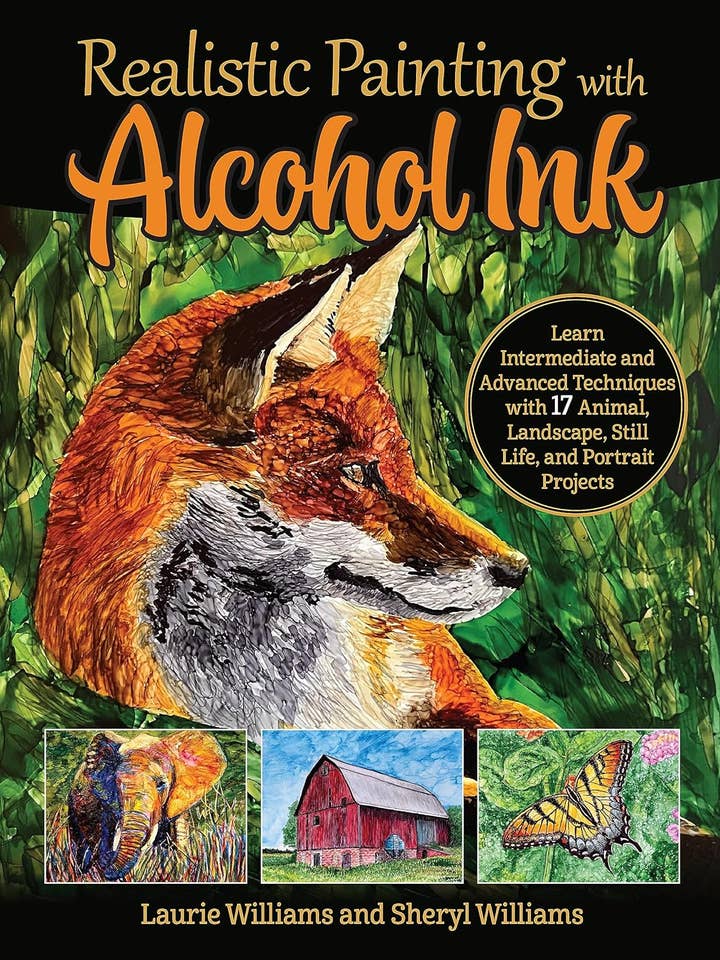 Peinture réaliste à l'encre alcoolisée - Intermédiaire et avancé pour la vente par Fox Chapel Publishing