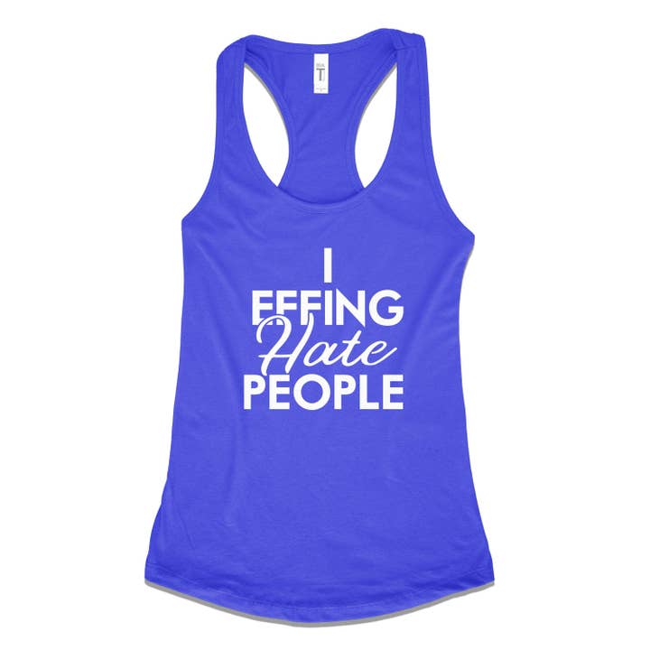 Soulful Wear - Wholesale Tank Top - Women's - I Effing Hate People11