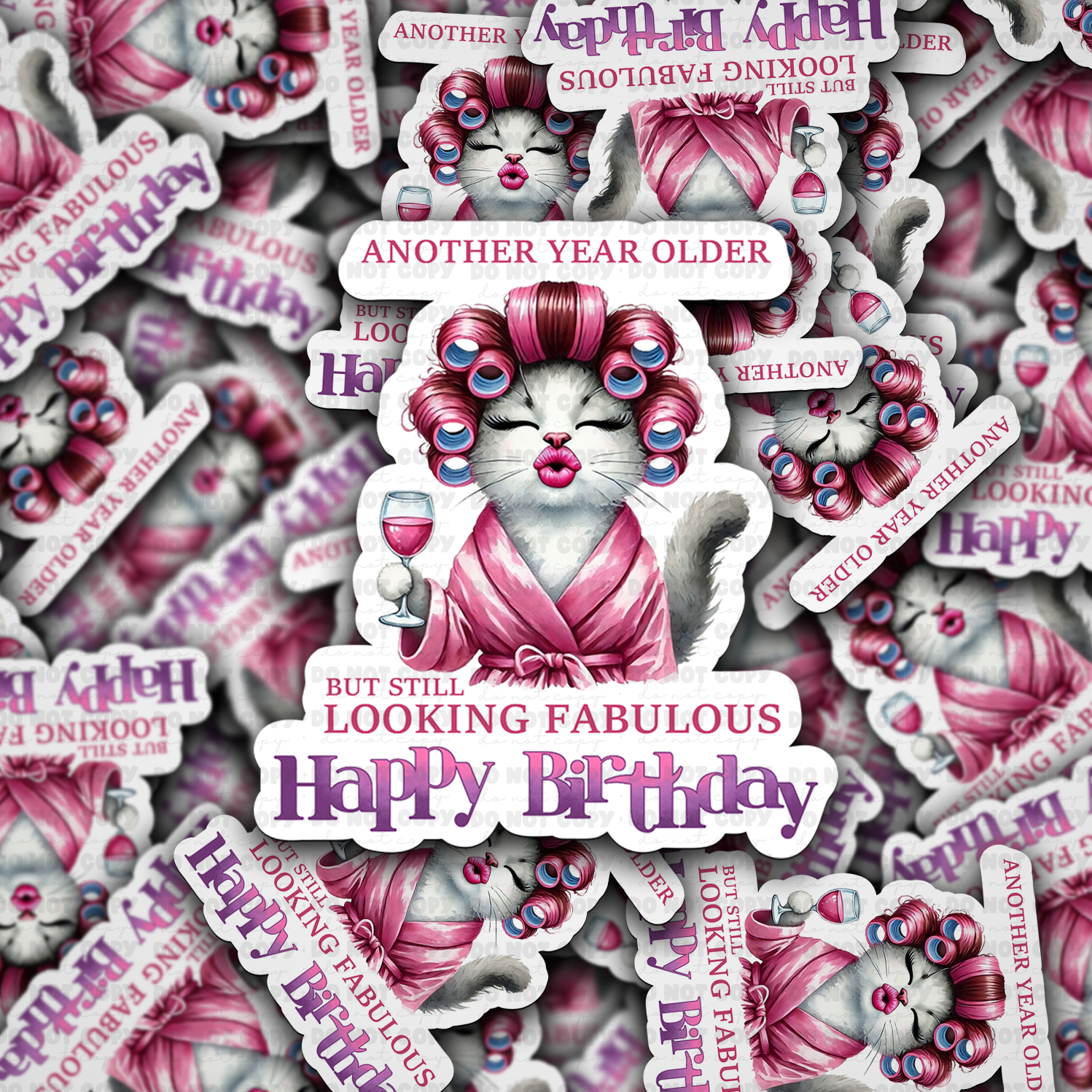 It's Transfer Time - Wholesale Sticker - DC 1537- Another year older Happy Birthday sticker0
