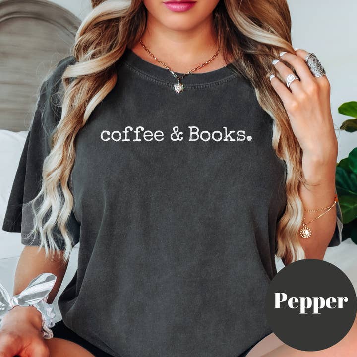 Coffee & Books Shirt, Book Lover Comfort Colors Tee, Reading Lover Top, Bookish Graphic, Gift for Readers for wholesale by Purely Bookish
