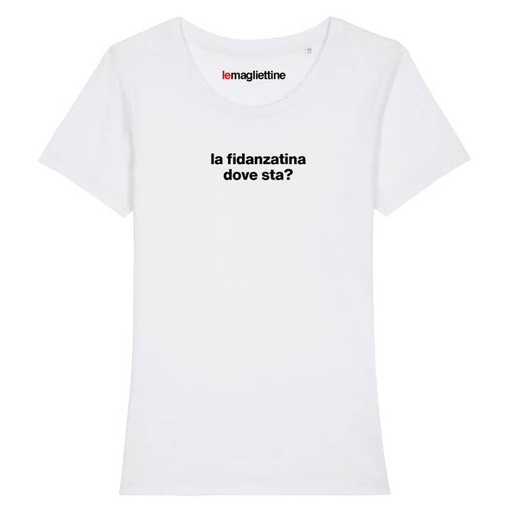 Le Magliettine - Wholesale Screen Printed T-Shirt - Unisex - WHERE'S THE GIRLFRIEND? (T-SHIRTS)15